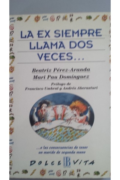 La ex siempre llama dos veces